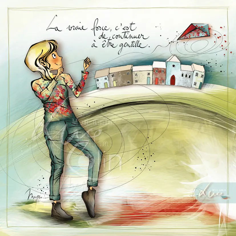 CS 1039 Carte Mon Amie Luce "La vrai force est de continuer à être gentille"