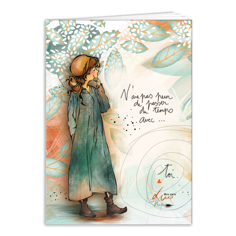 Carnet 10x15  Mon Amie Luce "N'aie pas peur de passer du temps avec toi"