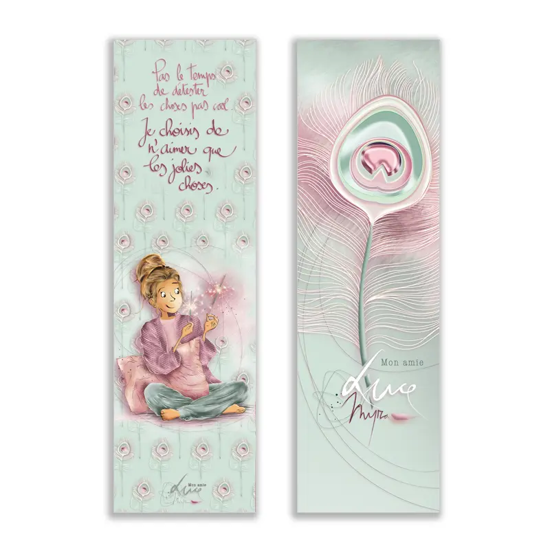 MP 027 - Marque page Mon Amie Luce "Pas le temps de détester les choses pas cool"