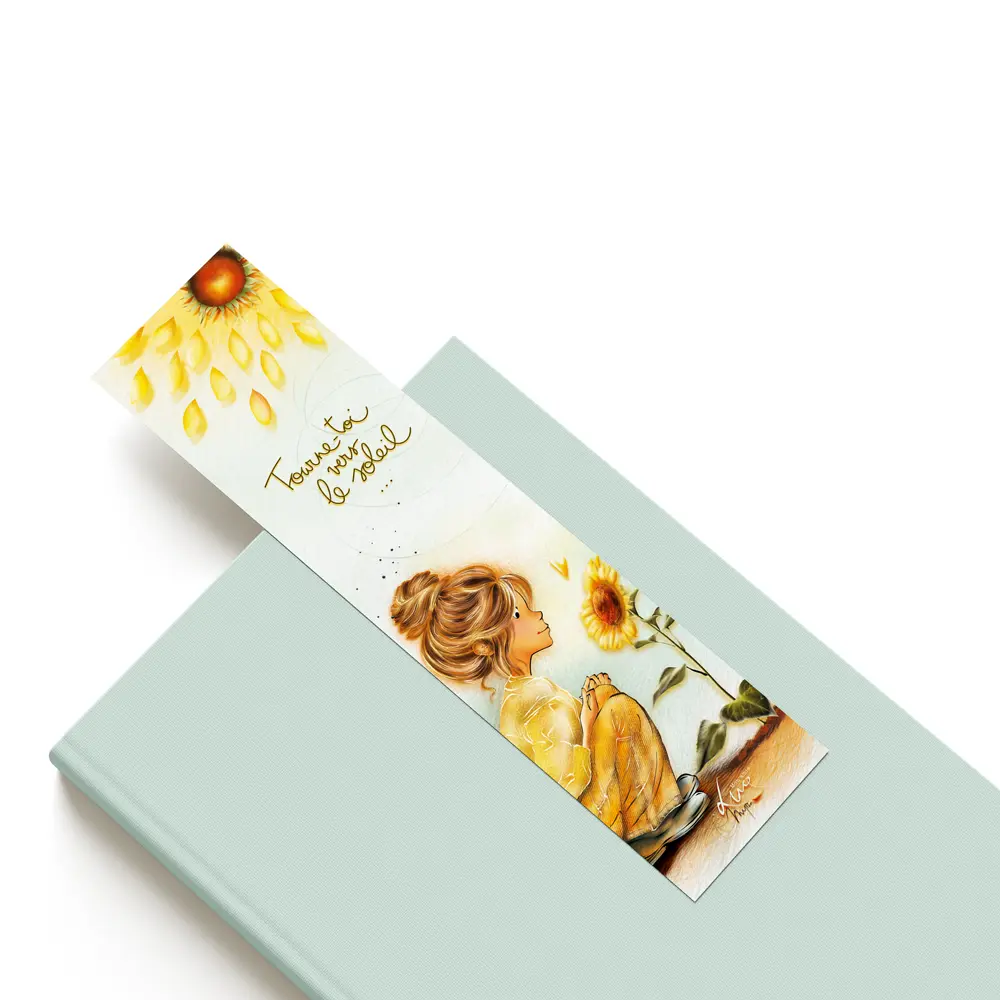 MP 032 - Marque-page Mon Amie Luce "Tourne-toi vers le soleil"