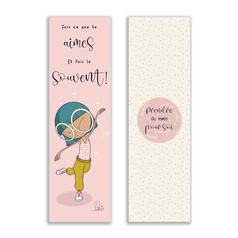 MP 022 Marque page Popie  "Fais ce que tu aimes et fais le souvent!"