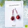 [CS 714] CS 714 - Carte de voeux "J'ai les boules!"